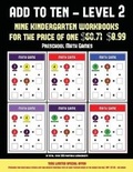 Cover: Preschool Math Games (Add to Ten - Level 2) - Kindergarten Worksheets