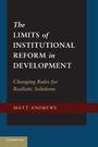 Cover: The Limits of Institutional Reform in Development - Cambridge University Press