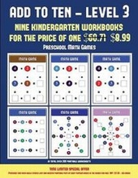 Enlarge image Cover: Preschool Math Games (Add to Ten - Level 3) - Kindergarten Workbooks