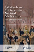 Cover: Individuals and Institutions in Medieval Scholasticism - University of London Press