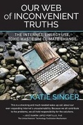 Cover: Our Web of Inconvenient Truths - Lindisfarne Books