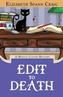 Bild: Edit to Death - Elizabeth Spann Craig