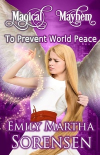 Enlarge image Cover: To Prevent World Peace - Emily Martha Sorensen