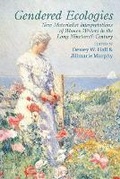 Cover: Gendered Ecologies - Clemson University Digital Press
