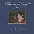 Cover: L'Amour de Cassatt / Cassatt's Love - Oui Love Books