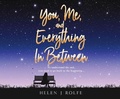 Cover: You, Me, and Everything in Between - Dreamscape Media