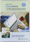 Cover: Lippincott CoursePoint Enhanced for Silbert-Flagg and Pillitteri's Maternal and Child Health Nursing - WOLTERS KLUWER HEALTH