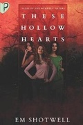 Cover: These Hollow Hearts - Pen and Kink Publishing