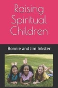Cover: Raising Spiritual Children - 5 Smooth Stones Publishing