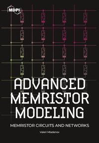 Enlarge image Cover: Advanced Memristor Modeling - MDPI