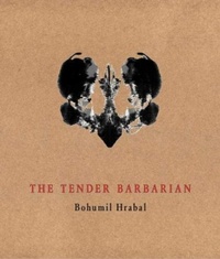 Enlarge image Cover: The Tender Barbarian - Twisted Spoon Press