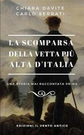 Cover: La scomparsa della vetta piu alta d'Italia - Edizioni Il Vento Antico