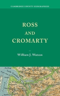Enlarge image Cover: Ross and Cromarty - Cambridge University Press