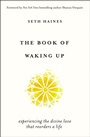 Cover: The Book of Waking Up - Zondervan