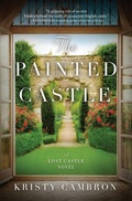 Cover: The Painted Castle - Thomas Nelson Publishers