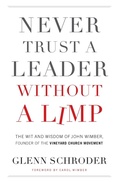 Cover: Never Trust a Leader Without a Limp - Thomas Nelson Publishers