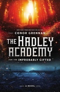 Cover: The Hadley Academy for the Improbably Gifted - Tommy Nelson