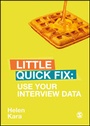 Cover: Use Your Interview Data - SAGE Publications Ltd