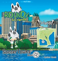 Abbildung von: Roundy and Friends - Orlando - Soccertowns LLC