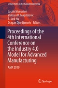 Cover: Proceedings of the 4th International Conference on the Industry 4.0 Model for Advanced Manufacturing - Springer