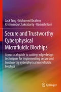 Cover: Secure and Trustworthy Cyberphysical Microfluidic Biochips - Springer