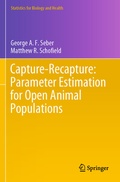 Cover: Capture-Recapture: Parameter Estimation for Open Animal Populations - Springer