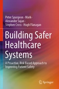 Cover: Building Safer Healthcare Systems - Springer