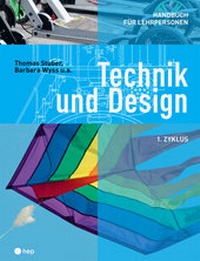 Enlarge image Cover: Technik und Design - 1. Zyklus - hep verlag