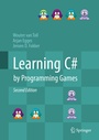 Cover: Learning C# by Programming Games - Springer