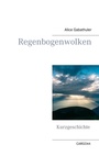 Cover: Regenbogenwolken - BoD - Books on Demand