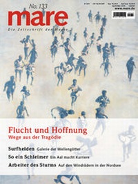 Abbildung von: mare - Die Zeitschrift der Meere / No. 133 / Flucht und Hoffnung - mareverlag