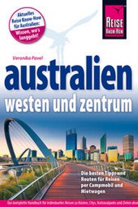 Abbildung von: Reise Know-How Reiseführer Australien - Westen und Zentrum - Reise Know-How Verlag Dr. Hans-R. Grundmann GmbH
