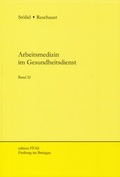 Cover: Arbeitsmedizin im Gesundheitsdienst - FFAS Freiburger Forschungsstelle Arbeits- und Sozialmedizin