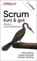 Cover: Scrum - kurz & gut - O'Reilly
