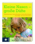 Cover: Kleine Nasen - gro&szlig;e D&uuml;fte - D&ouml;rfler Verlag GmbH