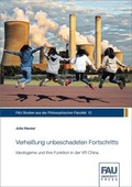 Cover: Verhei&szlig;ung unbeschadeten Fortschritts - FAU University Press