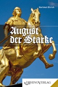 Cover: August der Starke - Rhino