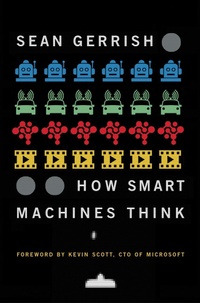 Enlarge image Cover: How Smart Machines Think - MIT Press