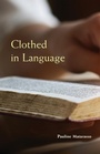 Cover: Clothed in Language - Liturgical Press