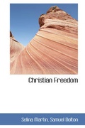 Cover: Christian Freedom - BiblioLife
