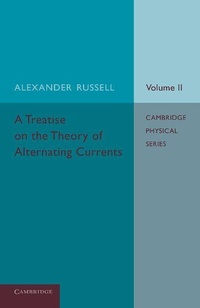 Abbildung von: A Treatise on the Theory of Alternating Currents: Volume 2 - Cambridge University Press