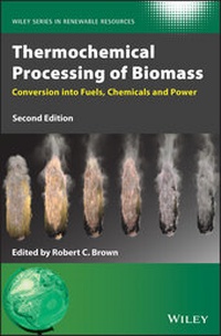 Enlarge image Cover: Thermochemical Processing of Biomass - Wiley