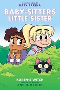 Cover: Karen's Witch: A Graphic Novel (Baby-Sitters Little Sister #1) (Baby-Sitters Little Sister Graphix) - Scholastic US