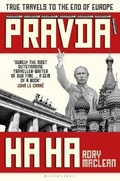 Cover: Pravda Ha Ha - Bloomsbury Publishing PLC
