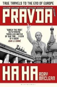 Abbildung von: Pravda Ha Ha - Bloomsbury Publishing PLC