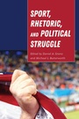 Cover: Sport, Rhetoric, and Political Struggle - Peter Lang Verlag