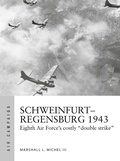 Cover: Schweinfurt-Regensburg 1943 - Osprey Publishing