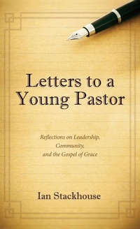 Enlarge image Cover: Letters to a Young Pastor - Wipf & Stock Publishers