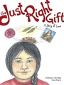 Cover: The Just Right Gift - HighWater Press