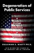 Cover: Degeneration of Public Services - Bookbaby